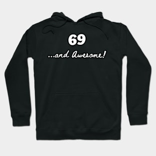 69 and awesome Hoodie